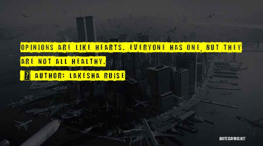 Healthy Love Quotes By Lakesha Ruise