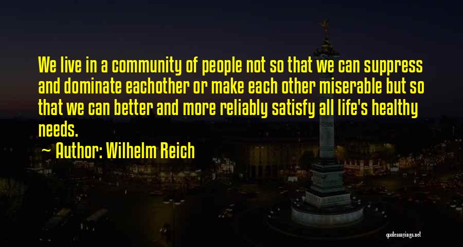 Healthy Love Quotes By Wilhelm Reich