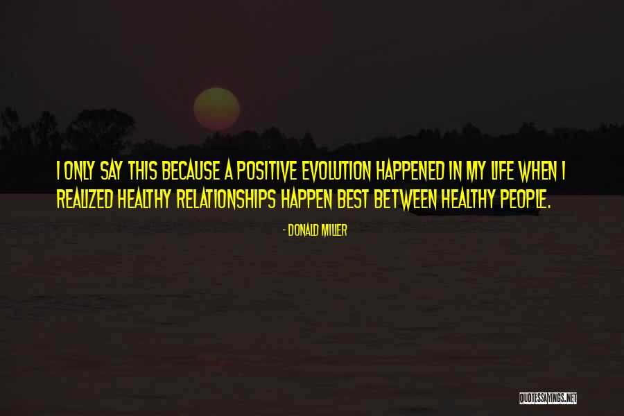 Healthy Quotes By Donald Miller Healthy Quotes By Donald Miller