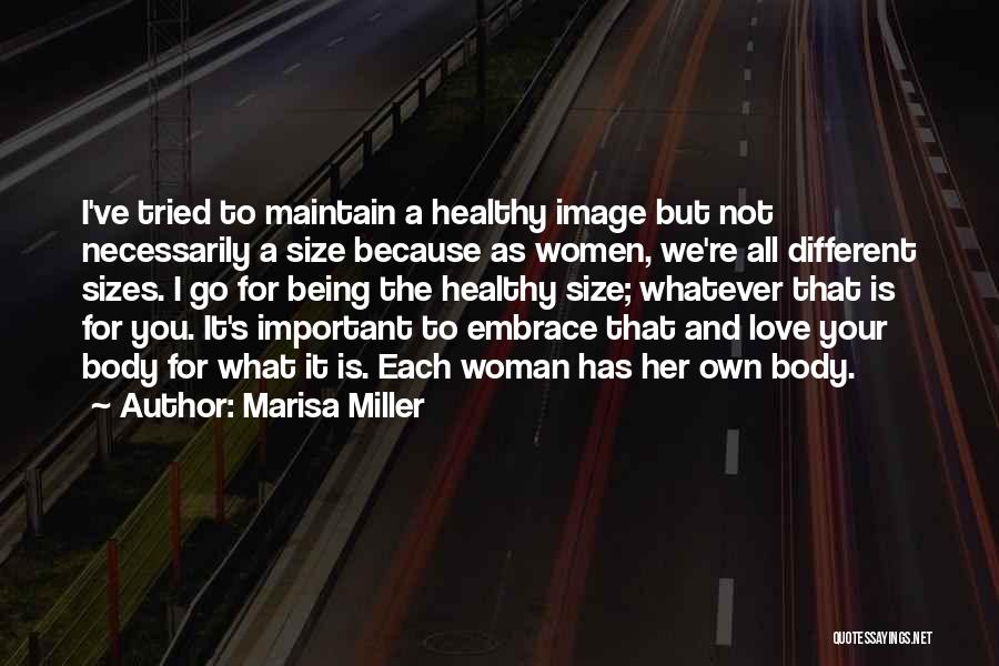 Healthy Self Image Quotes By Marisa Miller
