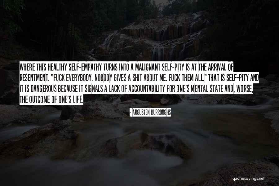 Healthy Self Quotes By Augusten Burroughs Healthy Self Quotes By Augusten Burroughs