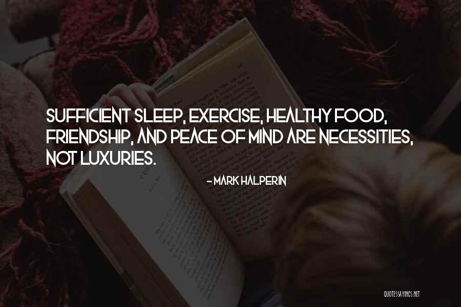 Healthy Sleep Quotes By Mark Halperin Healthy Sleep Quotes By Mark Halperin