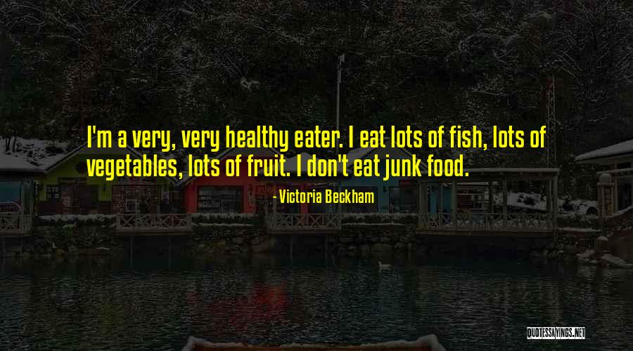 Healthy Vegetables Quotes By Victoria Beckham Healthy Vegetables Quotes By Victoria Beckham