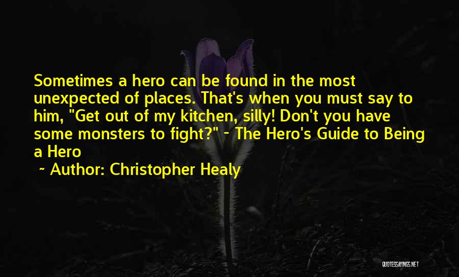 Healy Quotes By Christopher Healy