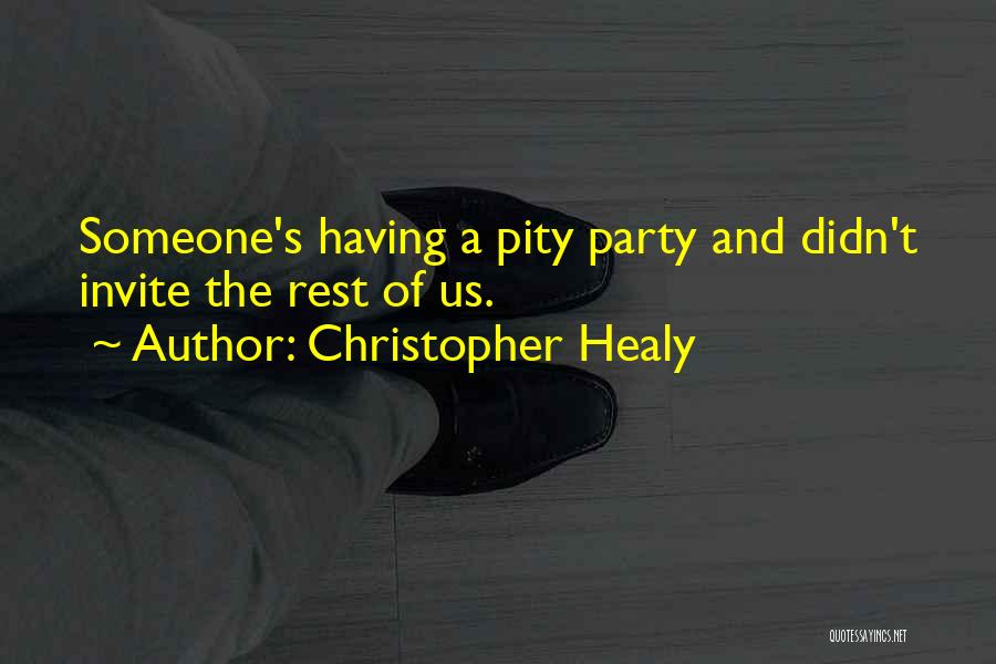 Healy Quotes By Christopher Healy