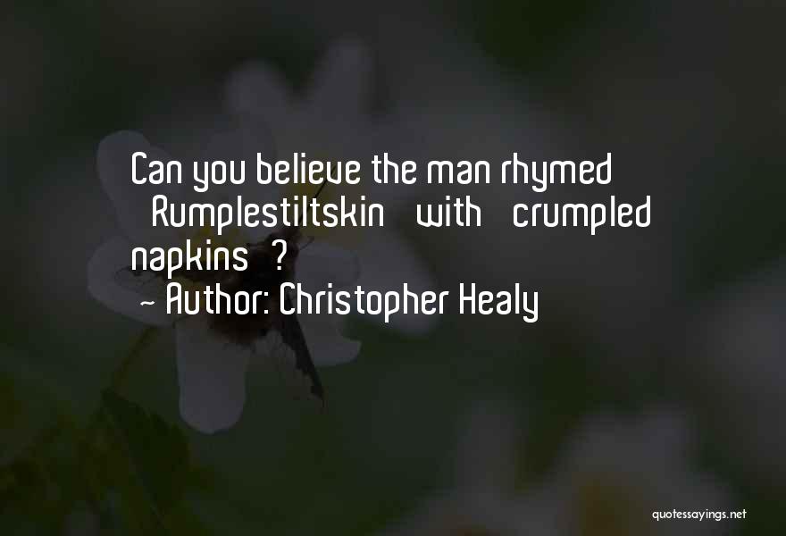 Healy Quotes By Christopher Healy