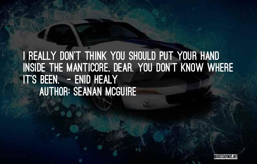 Healy Quotes By Seanan McGuire