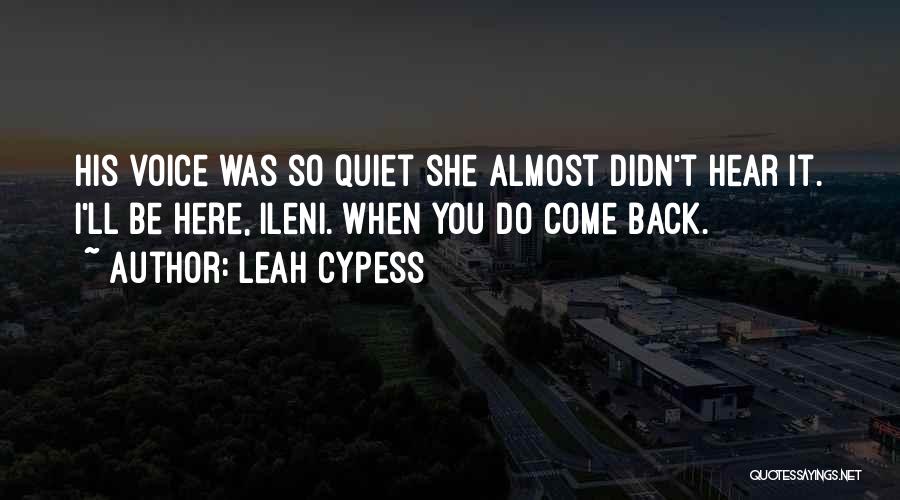 Hear His Voice Quotes By Leah Cypess