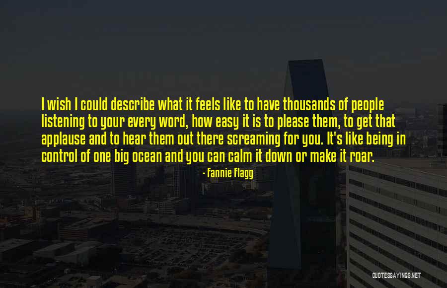 Hear Me Roar Quotes By Fannie Flagg Hear Me Roar Quotes By Fannie Flagg