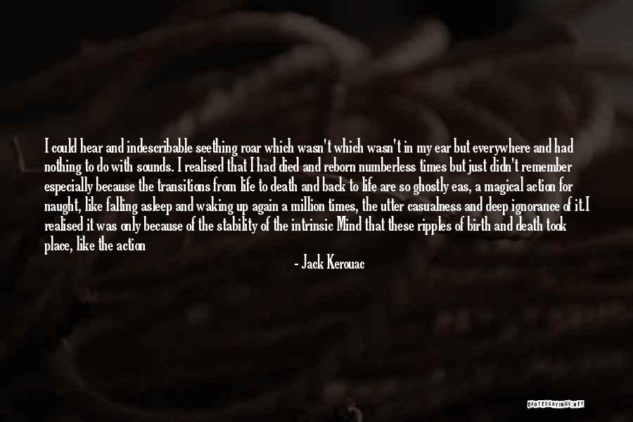 Hear Me Roar Quotes By Jack Kerouac Hear Me Roar Quotes By Jack Kerouac