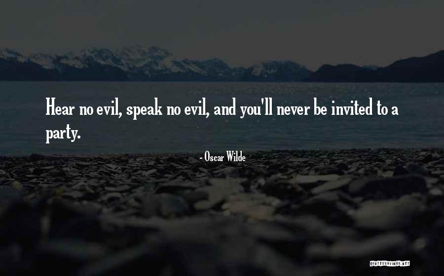 Hear No Evil Quotes By Oscar Wilde