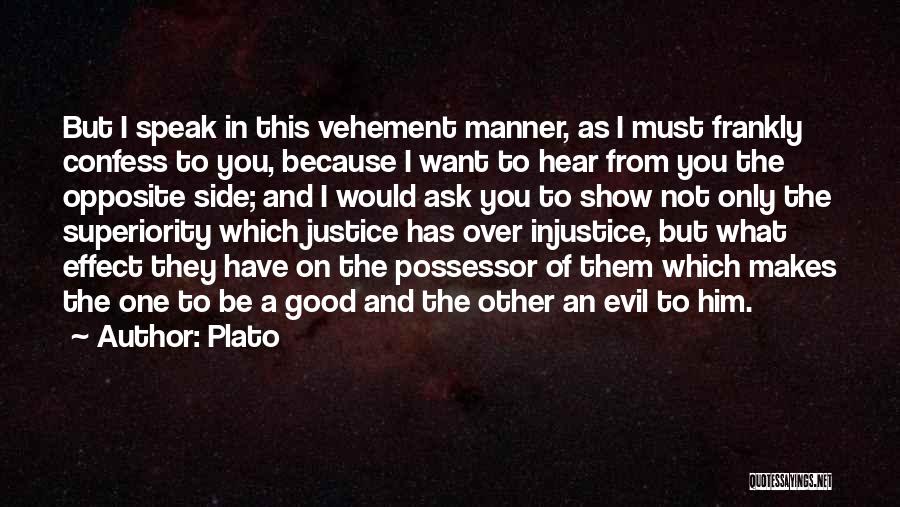 Hear No Evil Speak No Evil Quotes By Plato