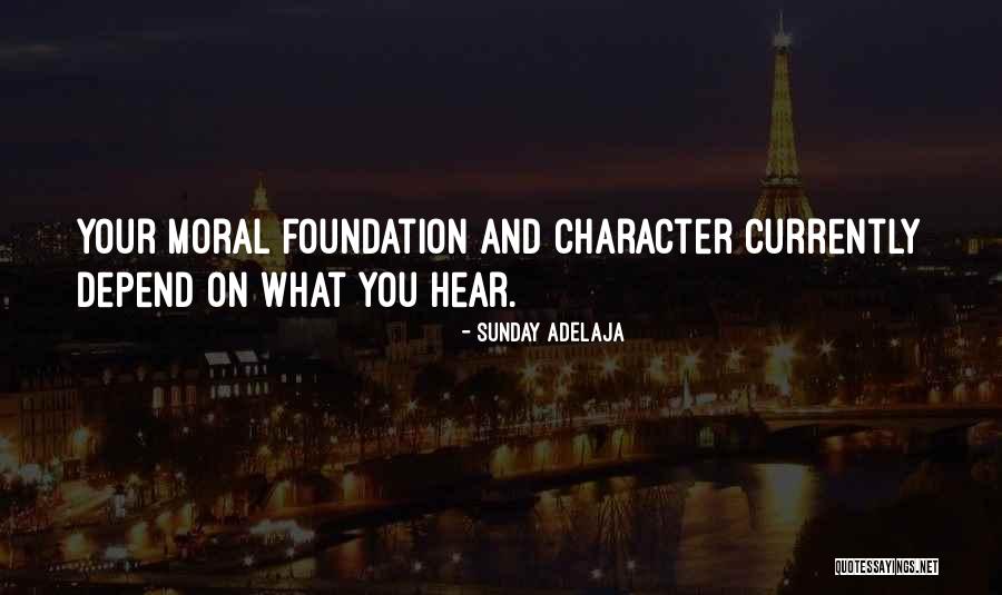Hear Now Foundation Quotes By Sunday Adelaja