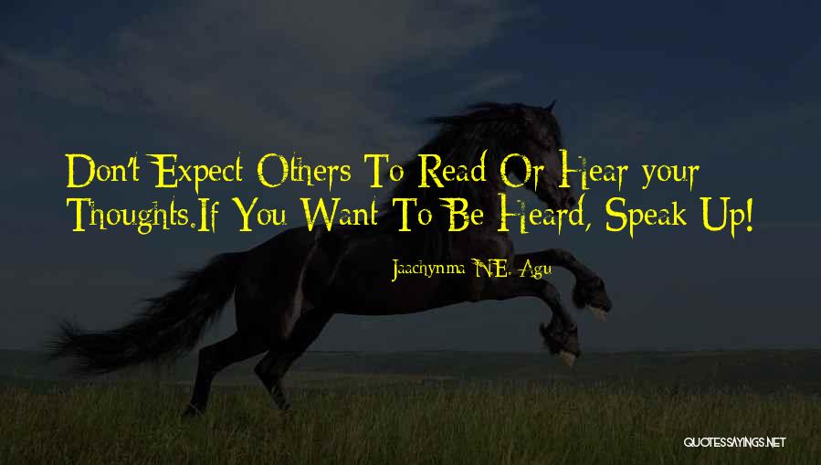 Hear Quotes Quotes By Jaachynma N.E. Agu Hear Quotes Quotes By Jaachynma N.E. Agu