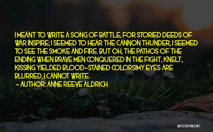 Hear See Quotes By Anne Reeve Aldrich