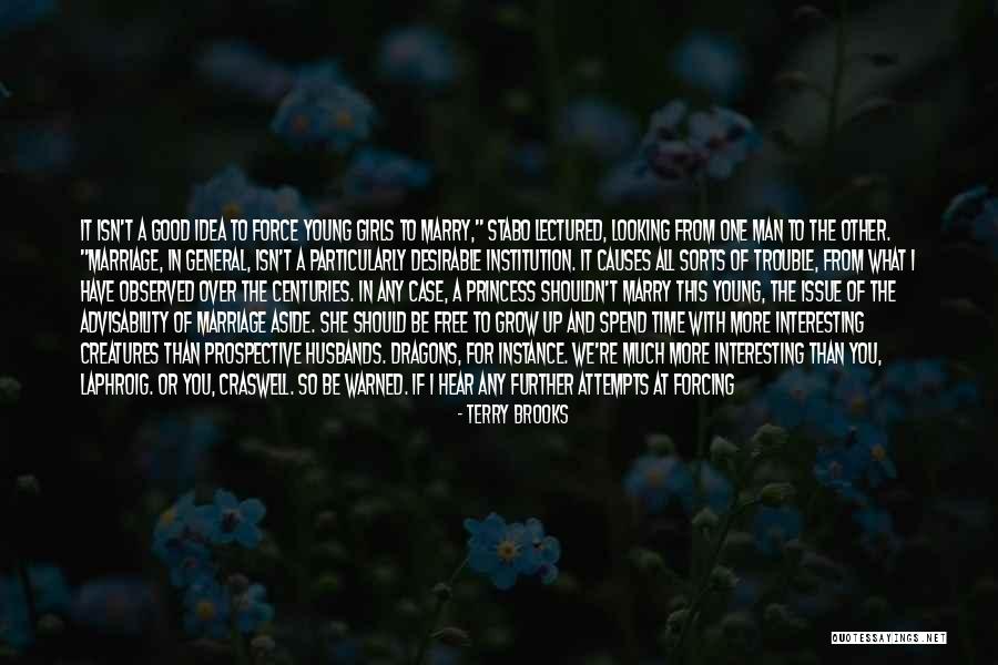 Hear This Quotes By Terry Brooks