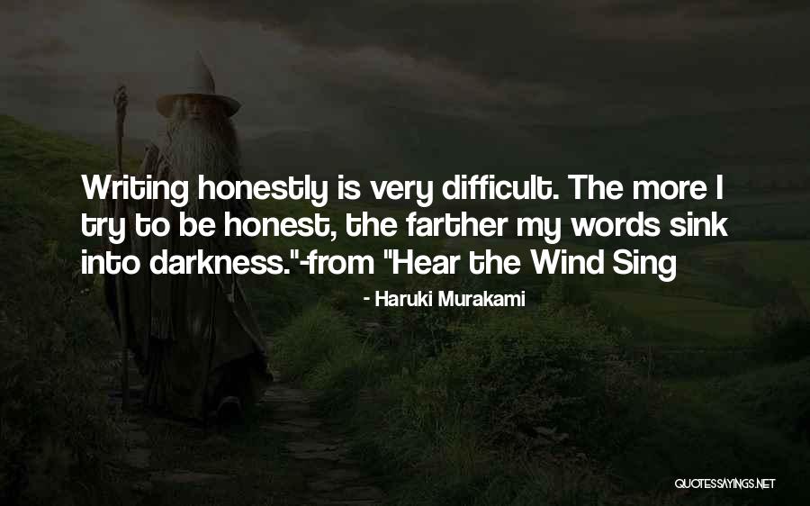 Hear Wind Sing Quotes By Haruki Murakami Hear Wind Sing Quotes By Haruki Murakami