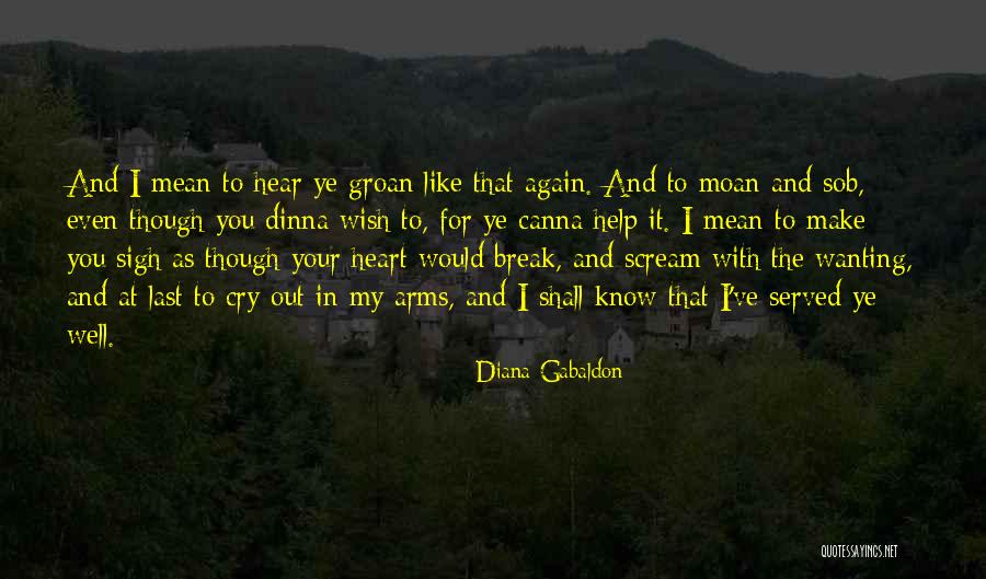 Hear Ye Quotes By Diana Gabaldon Hear Ye Quotes By Diana Gabaldon