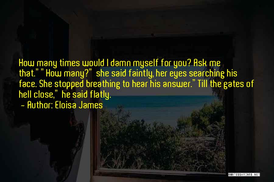 Hear You Breathing Quotes By Eloisa James