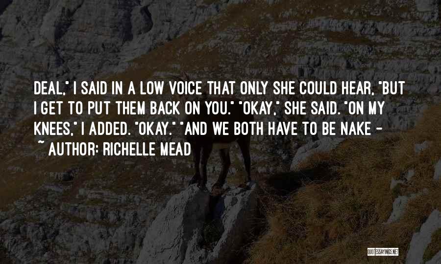 Hear You Quotes By Richelle Mead