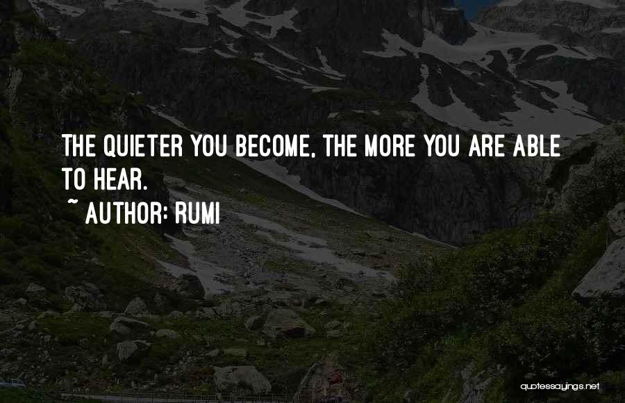 Hear You Quotes By Rumi