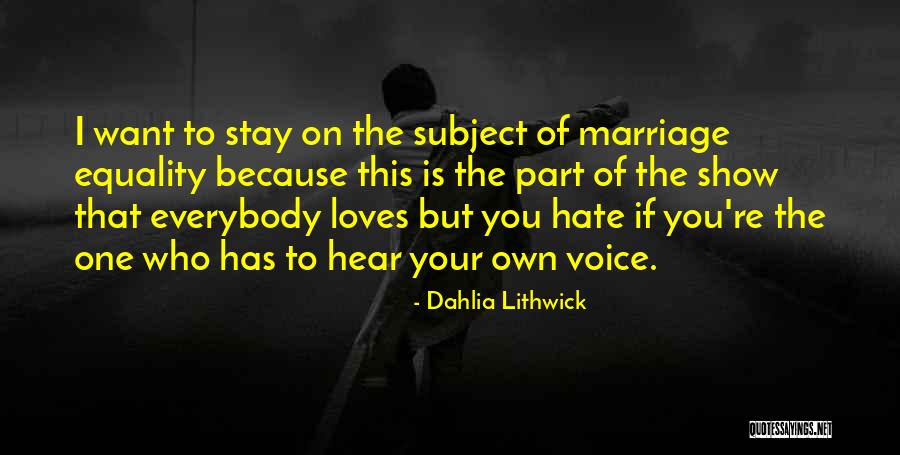 Hear Your Own Voice Quotes By Dahlia Lithwick Hear Your Own Voice Quotes By Dahlia Lithwick