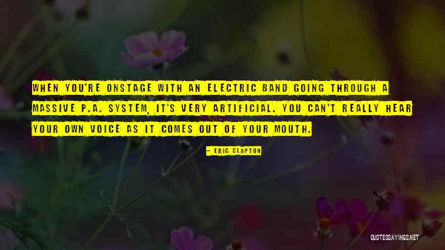 Hear Your Own Voice Quotes By Eric Clapton Hear Your Own Voice Quotes By Eric Clapton