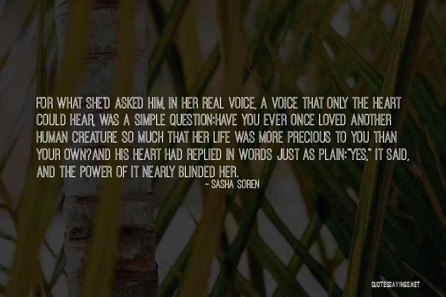Hear Your Own Voice Quotes By Sasha Soren Hear Your Own Voice Quotes By Sasha Soren