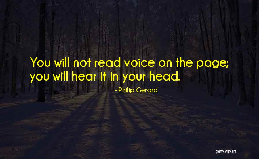 Hear Your Voice Quotes By Philip Gerard