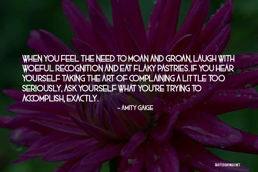 Hear Yourself Quotes By Amity Gaige