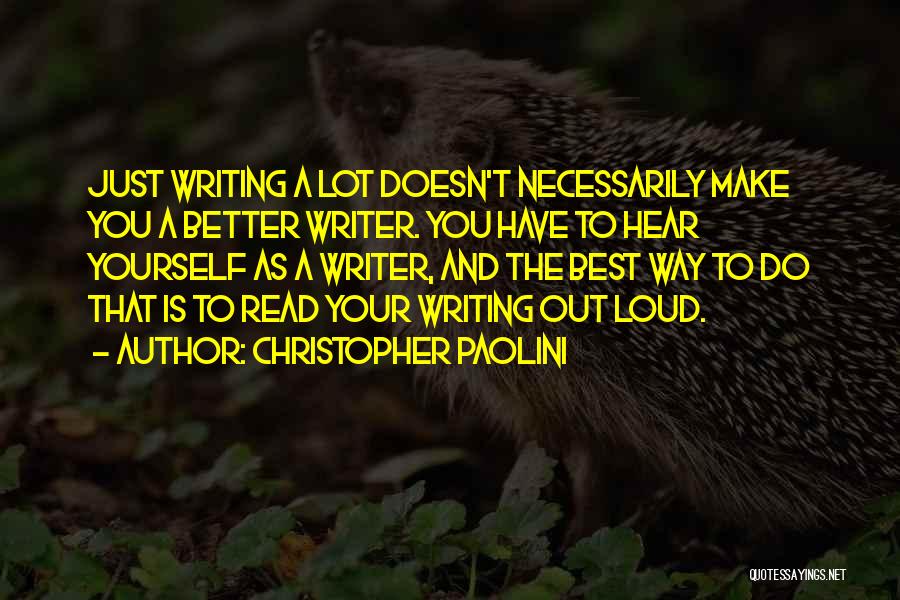 Hear Yourself Quotes By Christopher Paolini