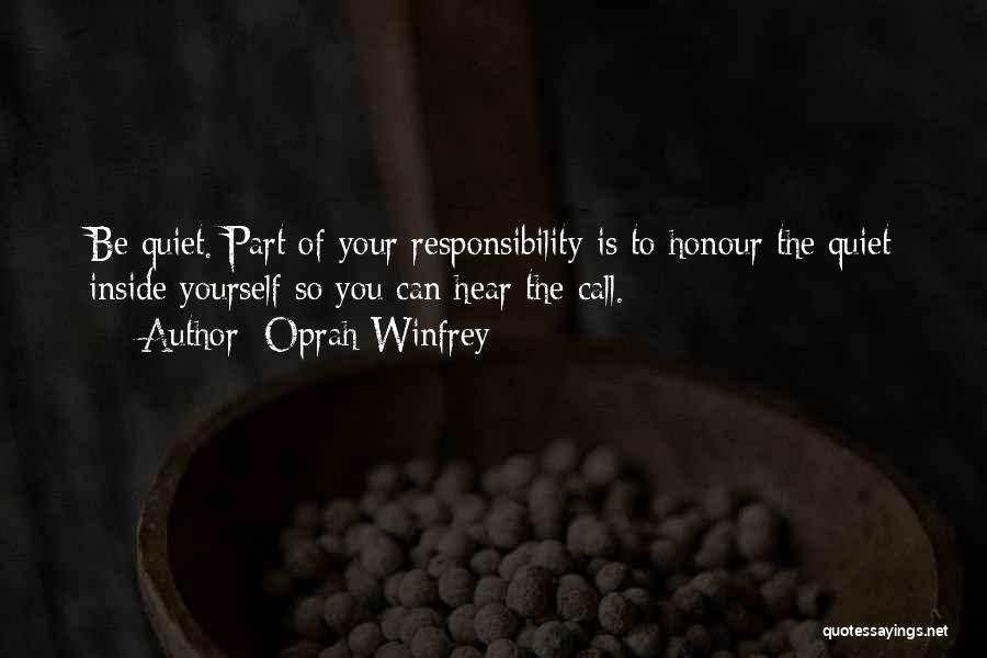 Hear Yourself Quotes By Oprah Winfrey