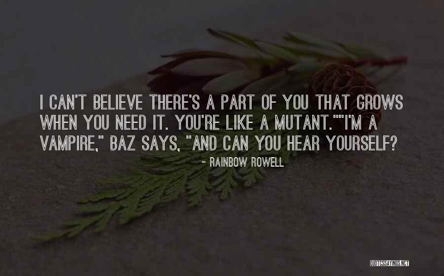 Hear Yourself Quotes By Rainbow Rowell