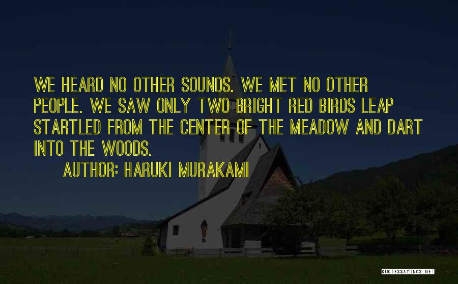 Heard Quotes By Haruki Murakami