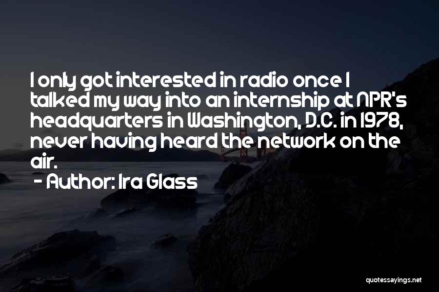 Heard Quotes By Ira Glass