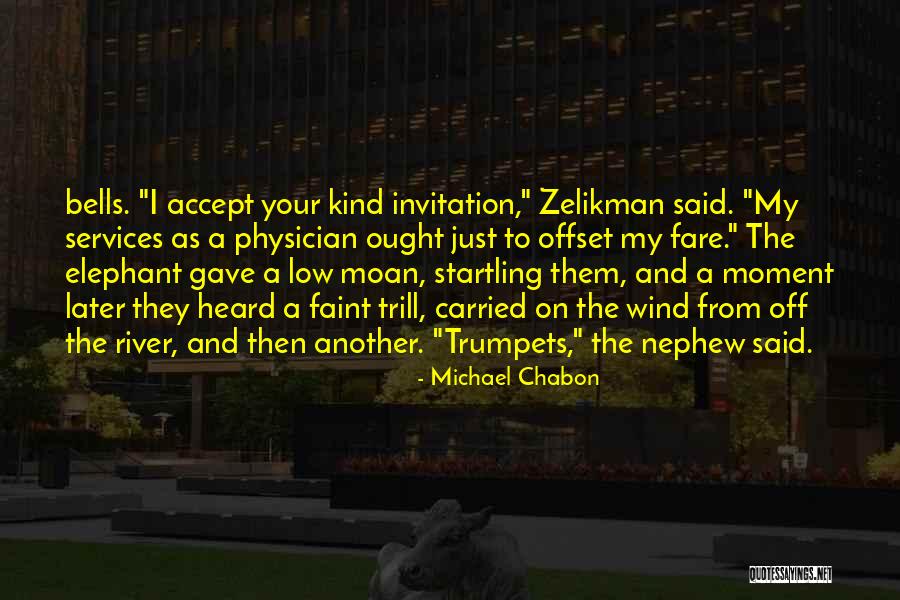 Heard The Bells Quotes By Michael Chabon Heard The Bells Quotes By Michael Chabon