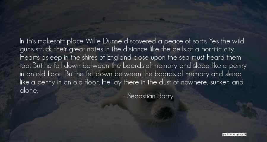 Heard The Bells Quotes By Sebastian Barry Heard The Bells Quotes By Sebastian Barry