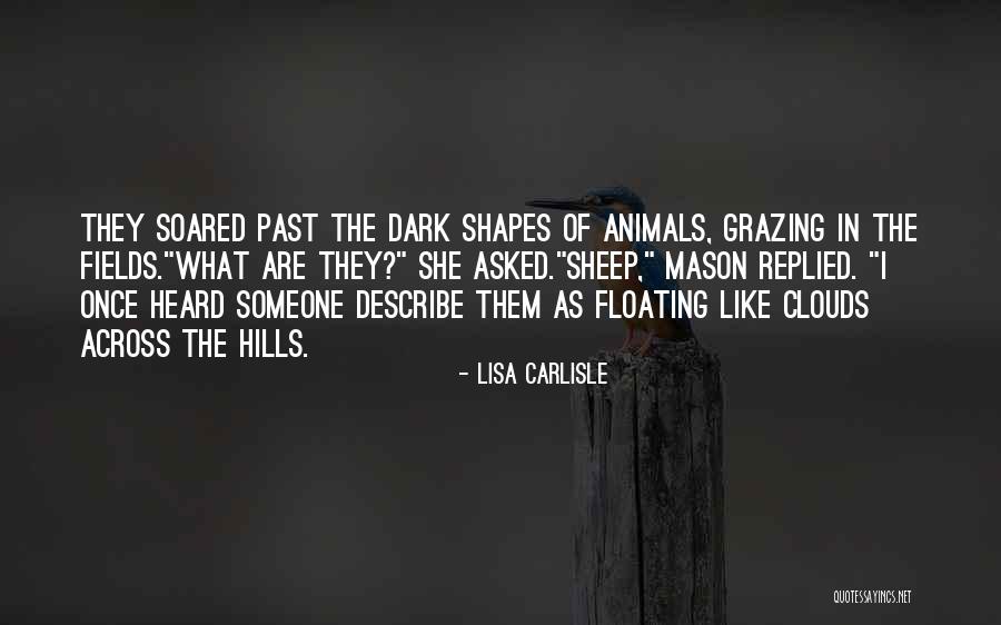Heard The Sheep Quotes By Lisa Carlisle Heard The Sheep Quotes By Lisa Carlisle