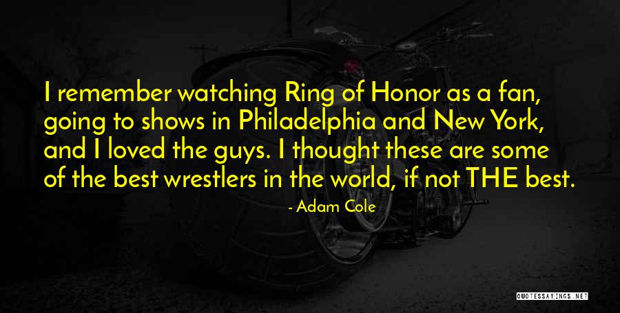 Heardship Quotes By Adam Cole Heardship Quotes By Adam Cole