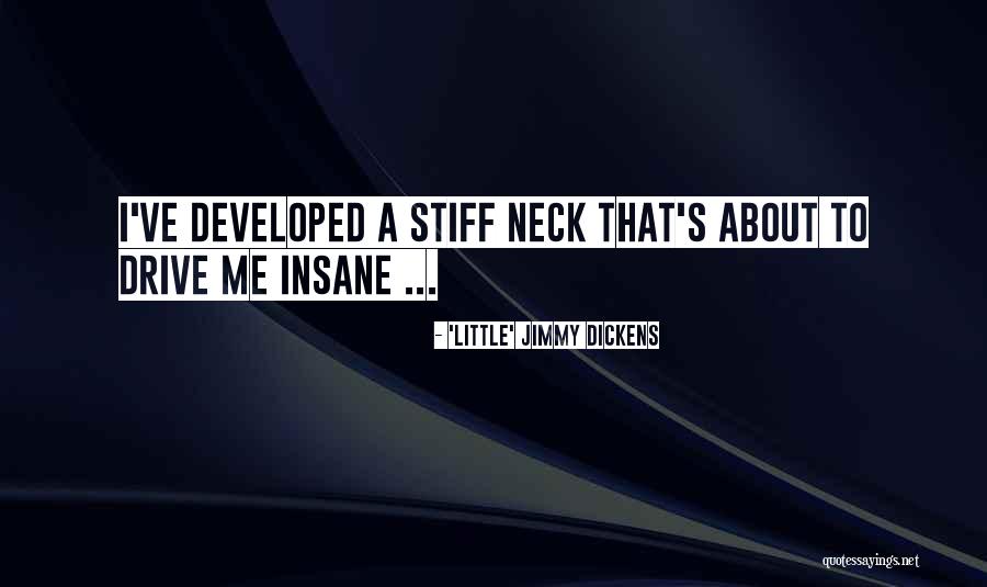 Heare Quotes By 'Little' Jimmy Dickens Heare Quotes By 'Little' Jimmy Dickens