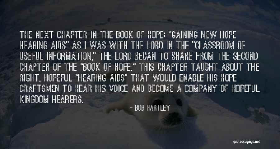 Hearing Aids Quotes By Bob Hartley