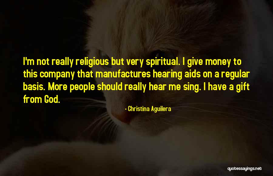 Hearing Aids Quotes By Christina Aguilera
