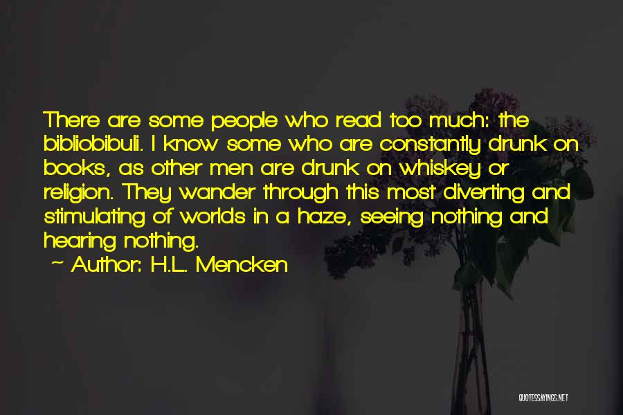 Hearing And Seeing Quotes By H.L. Mencken