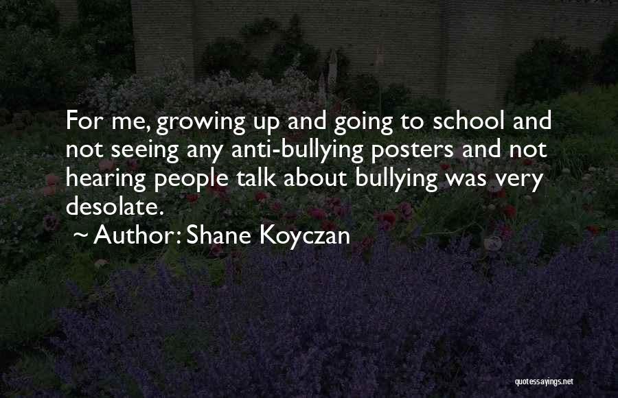 Hearing And Seeing Quotes By Shane Koyczan