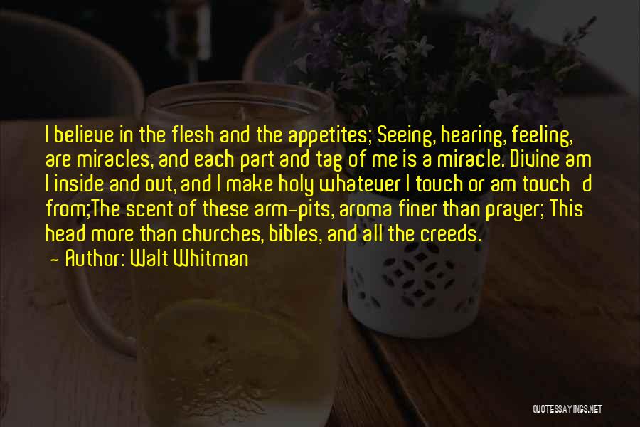 Hearing And Seeing Quotes By Walt Whitman