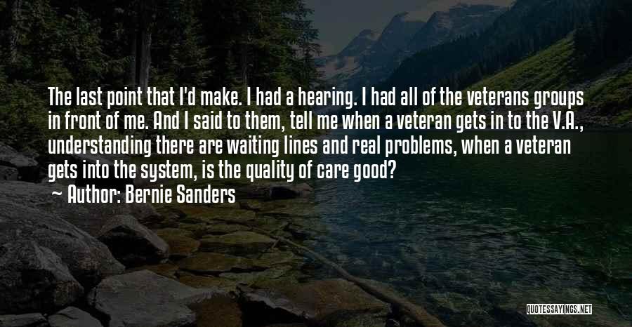 Hearing And Understanding Quotes By Bernie Sanders