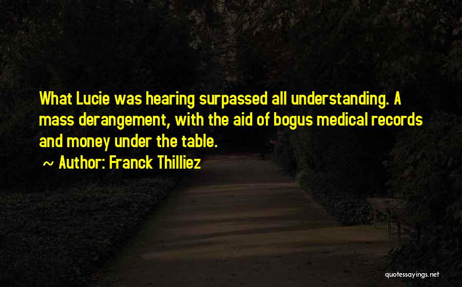 Hearing And Understanding Quotes By Franck Thilliez