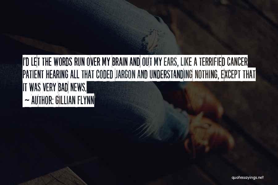 Hearing And Understanding Quotes By Gillian Flynn