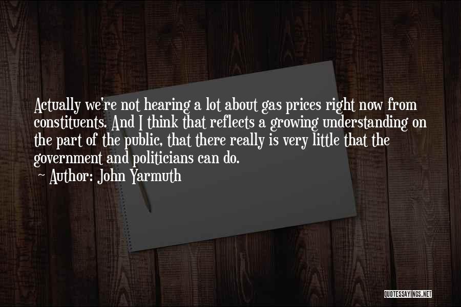 Hearing And Understanding Quotes By John Yarmuth