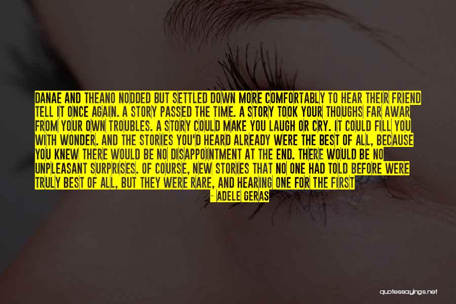 Hearing From You Quotes By Adele Geras Hearing From You Quotes By Adele Geras